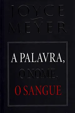 Livro A Palavra, O Nome, O Sangue - Resumo, Resenha, PDF, etc.