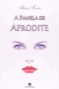 Livro A Panela De Afrodite - Resumo, Resenha, PDF, etc.