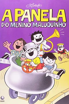 Livro A Panela do Menino Maluquinho - Resumo, Resenha, PDF, etc.