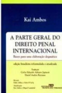 Livro A Parte Geral do Direito Penal Internacional - Resumo, Resenha, PDF, etc.
