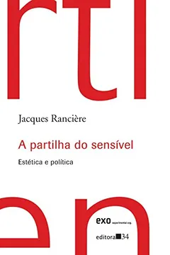 Livro A Partilha do Sensível - Resumo, Resenha, PDF, etc.
