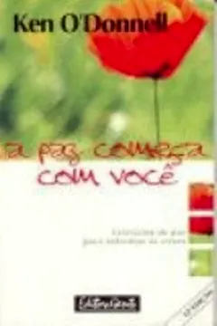 Livro A Paz Comeca Com Você - Resumo, Resenha, PDF, etc.