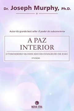 Livro A Paz Interior - Resumo, Resenha, PDF, etc.