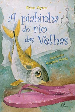 Livro A Piabinha Do Rio Das Velhas - Resumo, Resenha, PDF, etc.