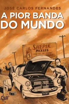 Livro A Pior Banda Do Mundo - Volume 1 - Resumo, Resenha, PDF, etc.