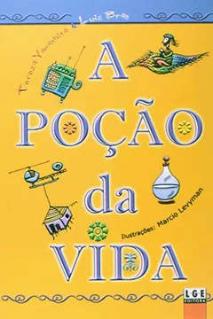 Livro A Poção Da Vida - Resumo, Resenha, PDF, etc.