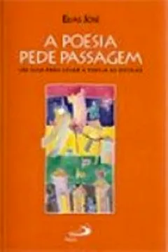 Livro A Poesia Pede Passagem - Resumo, Resenha, PDF, etc.
