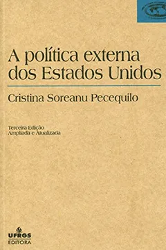 Livro A Política Externa dos Estados Unidos. Continuidade ou Mudança - Resumo, Resenha, PDF, etc.