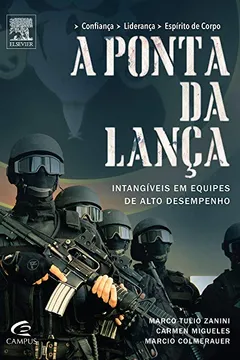 Capa do livro A Ponta da Lança. Intangíveis em Equipes de Alto Desempenho