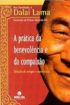 Livro A Prática Da Benevolência E Da Compaixão - Resumo, Resenha, PDF, etc.