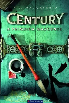 Livro A Primeira Nascente - Volume 4. Série Century - Resumo, Resenha, PDF, etc.