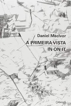 Livro A Primeira Vista. In On It - Resumo, Resenha, PDF, etc.