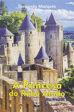 Livro A Princesa do Rabo Atado - Resumo, Resenha, PDF, etc.