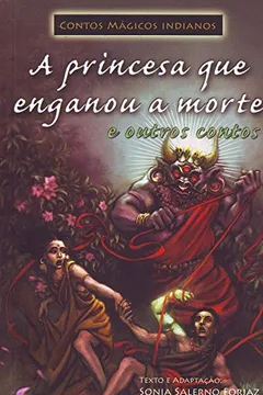 Livro A Princesa Que Enganou A Morte E Outros Contos - Resumo, Resenha, PDF, etc.