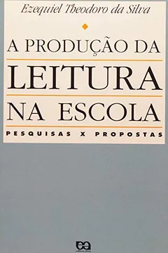 Livro A Produção da Leitura na Escola - Resumo, Resenha, PDF, etc.