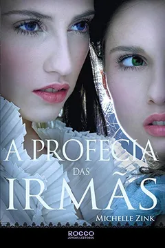 Livro A Profecia das Irmãs - Resumo, Resenha, PDF, etc.