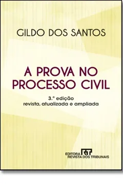 Livro A Prova no Processo Civil - Resumo, Resenha, PDF, etc.