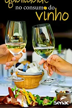 Livro A Qualidade no Consumo do Vinho - Resumo, Resenha, PDF, etc.