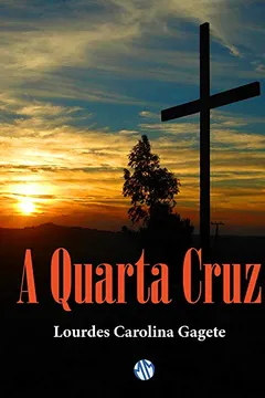 Capa do livro A Quarta Cruz