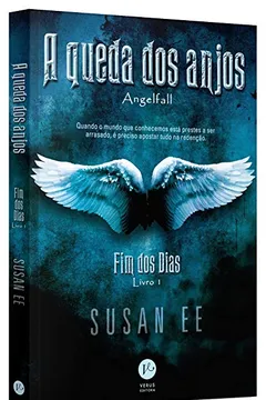 Livro A Queda dos Anjos. Fim dos Dias - Volume 1 - Resumo, Resenha, PDF, etc.