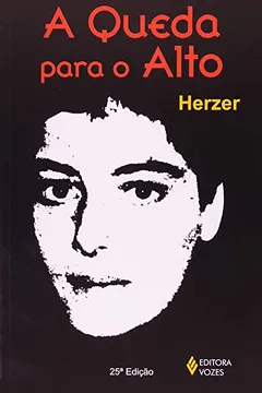 Livro A Queda Para O Alto - Resumo, Resenha, PDF, etc.