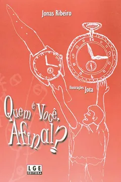 Livro A Quem E Você Afinal? - Resumo, Resenha, PDF, etc.