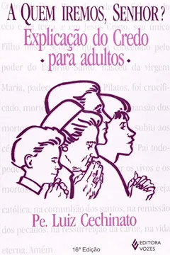 Livro A Quem Iremos, Senhor? - Resumo, Resenha, PDF, etc.