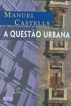 Livro A Questão Urbana - Resumo, Resenha, PDF, etc.