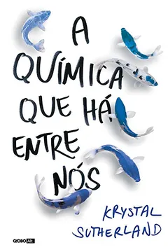 Livro A Química que Há Entre Nós - Resumo, Resenha, PDF, etc.