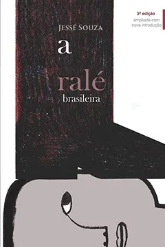 Livro A Rale Brasileira. Quem É e Como Vive - Resumo, Resenha, PDF, etc.