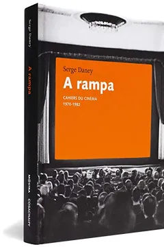 Livro A Rampa - Coleção Mostra Internacional de Cinema - Resumo, Resenha, PDF, etc.