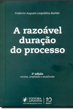 Livro A Razoável Duração do Processo - Resumo, Resenha, PDF, etc.