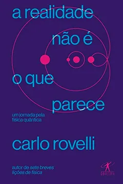 Livro A Realidade não É o que Parece - Resumo, Resenha, PDF, etc.