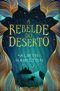Livro A Rebelde do Deserto - Resumo, Resenha, PDF, etc.