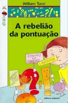 Capa do livro A Rebeliao Da Pontuação