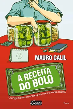 Livro A Receita do Bolo - Resumo, Resenha, PDF, etc.