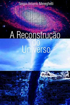 Livro A Reconstrucao Do Universo - Resumo, Resenha, PDF, etc.