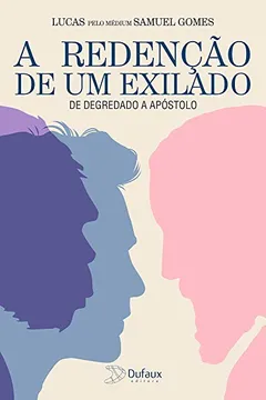 Livro A redenção de exilado, de deportado a apostólo - Resumo, Resenha, PDF, etc.