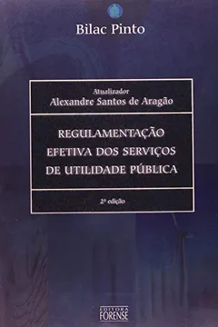 Livro A Regulamentação Efetiva Dos Serviços De Utilidade Pública - Resumo, Resenha, PDF, etc.