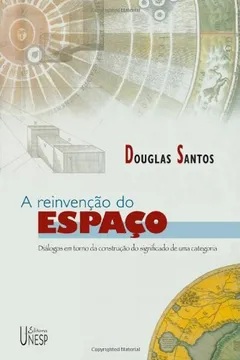Livro A Reinvenção do Espaço - Resumo, Resenha, PDF, etc.