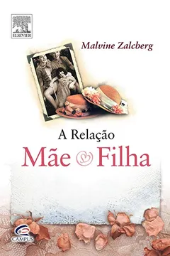Livro A Relação Mãe e Filha - Resumo, Resenha, PDF, etc.