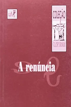 Livro A Renuncia. Clepsidra - Volume 6 - Resumo, Resenha, PDF, etc.