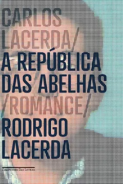 Livro A República das Abelhas - Resumo, Resenha, PDF, etc.