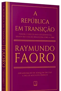 Livro A República em Transição. Poder e Direito no Cotidiano da Democratização Brasileira. 1982-1988 - Resumo, Resenha, PDF, etc.