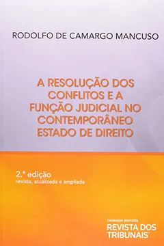 Livro A Resolução dos Conflitos e a Função Judicial no Contemporâneo Estado de Direito - Resumo, Resenha, PDF, etc.