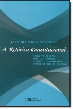 Livro A Retorica Constitucional - Resumo, Resenha, PDF, etc.