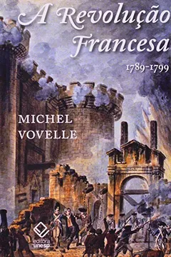 Livro A Revolução Francesa - Resumo, Resenha, PDF, etc.