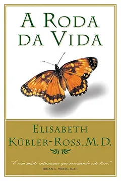 Livro A Roda da Vida - Resumo, Resenha, PDF, etc.