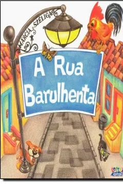 Livro A Rua Barulhenta - Resumo, Resenha, PDF, etc.