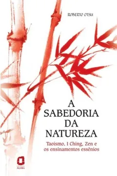 Livro A Sabedoria da Natureza - Resumo, Resenha, PDF, etc.